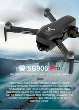 Load image into Gallery viewer, SG906/SG906 Pro 2 drone 4k HD mechanical 3-Axis gimbal camera 5G wifi gps system supports TF card drones distance 1.2km
